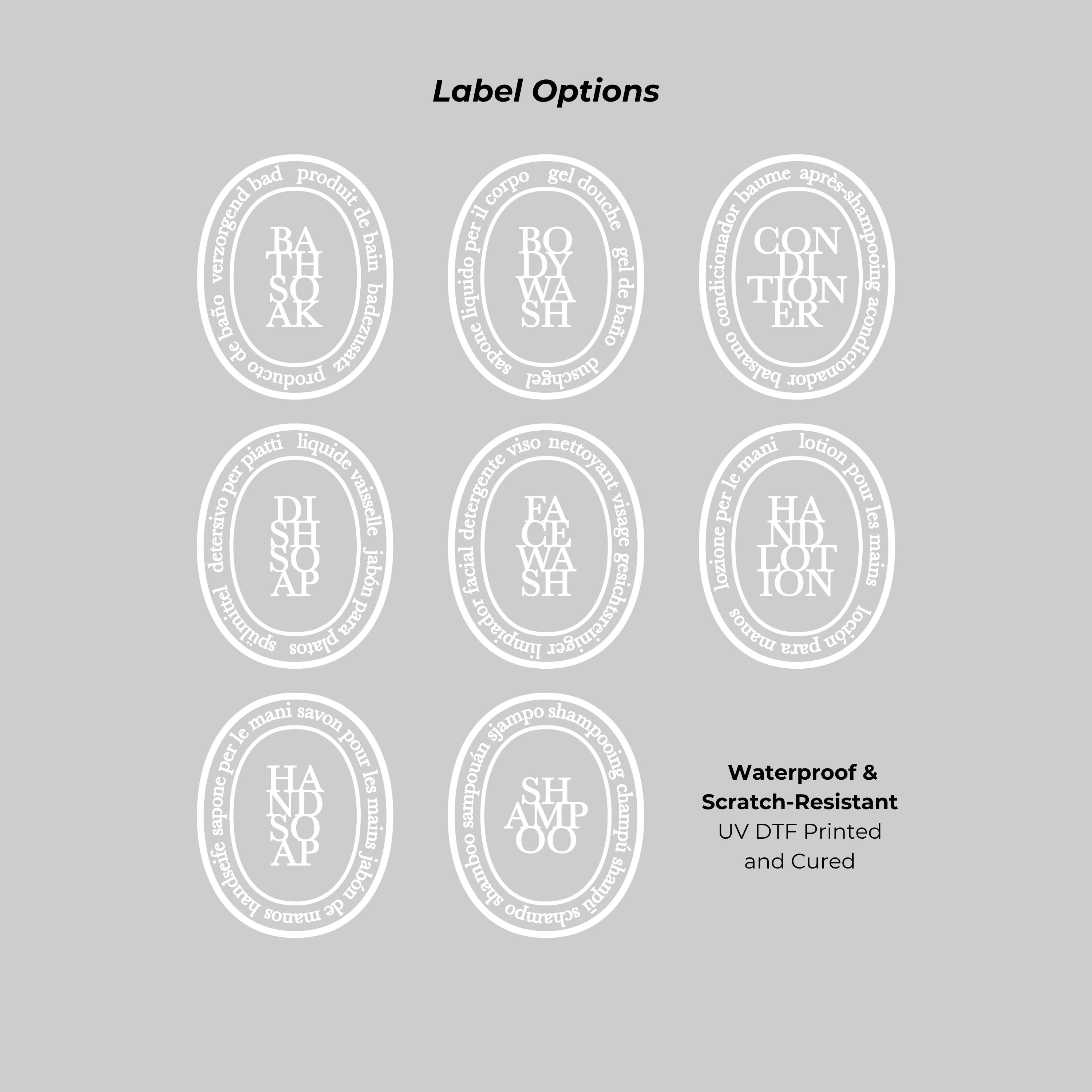 White oval label options for refillable soap dispensers, including hand soap, hand lotion, dish soap, face wash, body wash, shampoo and conditioner, with waterproof scratch-resistant UV-DTF printing.